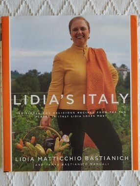 Lidia's Italy Cookbook  by Lidia Matticchio Bastianich